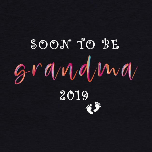 Soon To Be Grandma Wholesome Cute Gift T Shirt Est 2019 by FreddieWirra